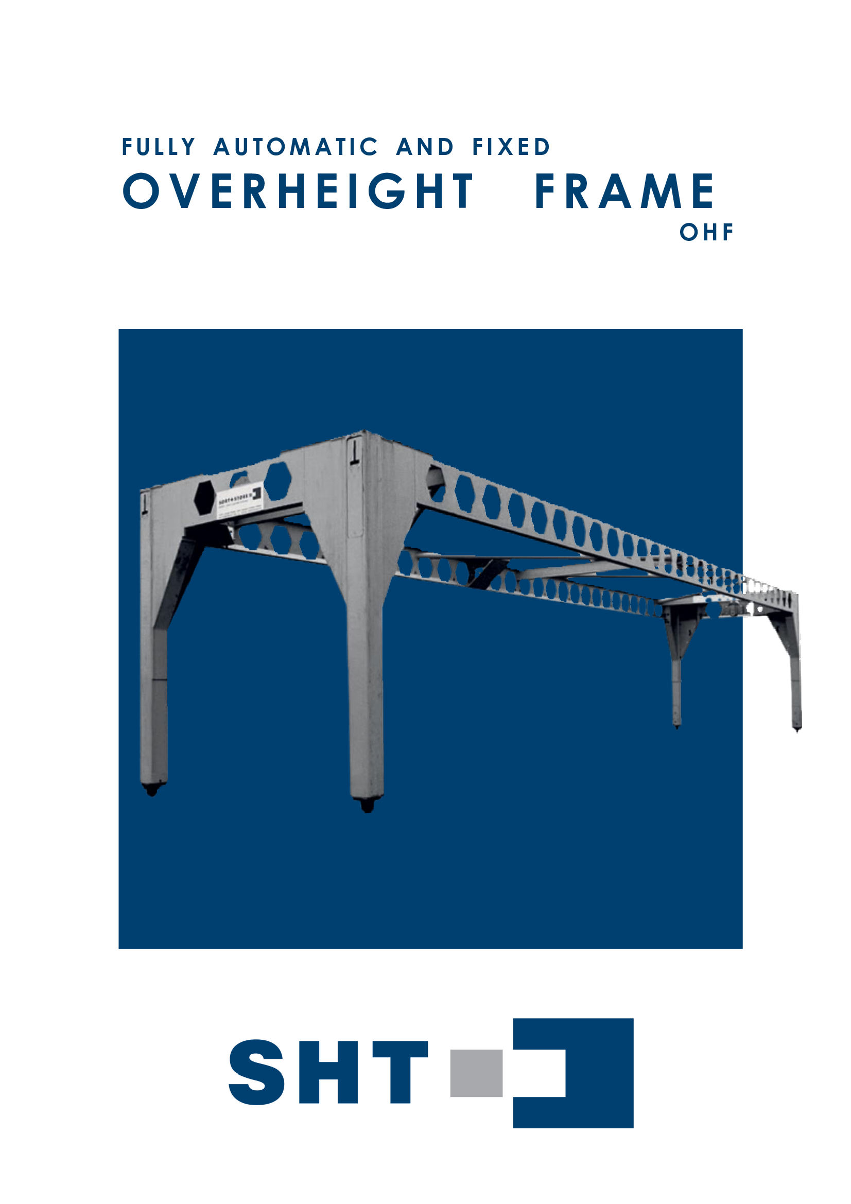 Telescopic Overheight Frame